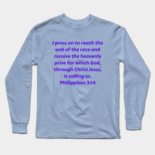 Bible Verse Philippians 3:14 Long Sleeve T-Shirt